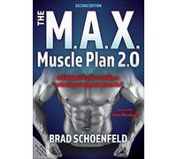 The M.A.X. Muscle Plan 2.0