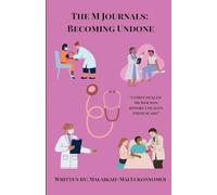 The M Journals: Becoming Undone