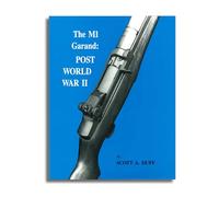 The M1 Garand: Post World War II by Scott A. Duff (2004-01-01)
