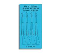 The M1 Garand: Serial numbers & data sheets [Paperback] by Duff, Scott A