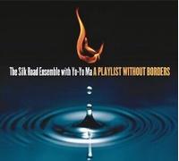 THE/MA,YO-YO SILK ROAD ENSEMBLE-A PLAYLIST WITHOUT BORDERS DELUXE CD+DVD NEUF