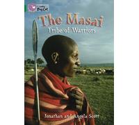 The Maasai: Tribe Of Warriors