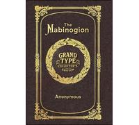 The Mabinogion (Grand Type Collector's Edition) (Laminated Hardback with Jacket) Large Print