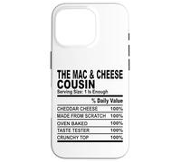 The mac & cheese cousin nutrition fact fun cousins hommes femmes Coque pour iPhone 16 Pro