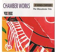 The Macalaster Trio - Chamber Works by Women Composers