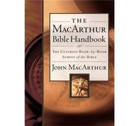 The MacArthur Bible Handbook by John F. MacArthur John MacArthur (Auteur)