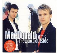 The MacDonald Bros - The World Outside: +DVD (With 2 Extra Tracks)
