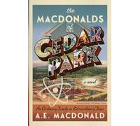 The Macdonalds of Cedar Park: An Ordinary Family in Extraordinary Times