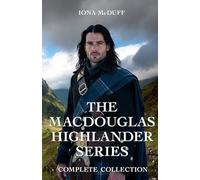 The MacDouglas Highlander Series: A Scottish Historical Romance