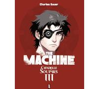 The Machine: La Citadelle des Soupirs