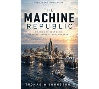 The Machine Republic: A nation without land, an intelligence without borders