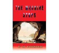 The Machine Stops