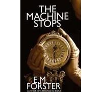 The Machine Stops