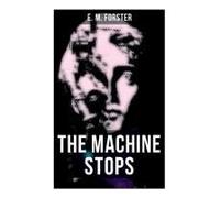 The Machine Stops