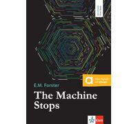 The Machine Stops: Lektüre inkl. Extras für Smartphone und Tablet