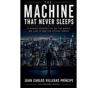The Machine That Never Sleeps