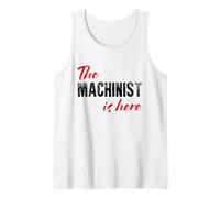 The Machinist is Here - Drôle Débardeur