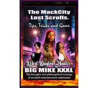 The MackCity Lost Scrolls: West Dayton Hustler