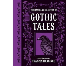 The Macmillan Collection of Gothic Tales