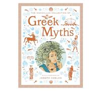 The Macmillan Collection of Greek Myths: A Luxurious and Beautiful Gift Edition