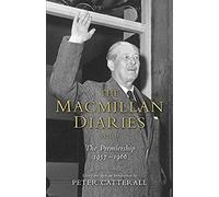 The Macmillan Diaries Ii