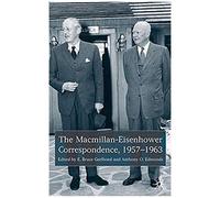 The Macmillan-Eisenhower Correspondence, 1957-69