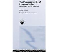 The Macroeconomics of Monetary Union by David Fielding Fielding, David (Auteur)