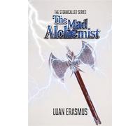 The Mad Alchemist - Luan Erasmus - Phoenix Voices Publishing - ebook (ePub) - Livre