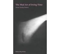 The Mad Art Of Doing Time