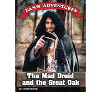 The Mad Druid and the Great Oak: D&D 5e Compatible Adventure Module