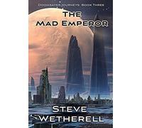 The Mad Emperor