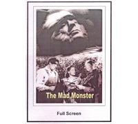 The Mad Monster 1942