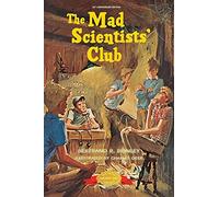 The Mad Scientists' Club