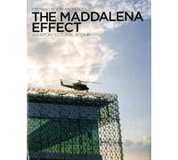 The Maddalena Effect: An Architectural Affair
