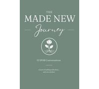 The Made New Journey: 12 SPAR Conversations