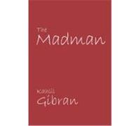 The Madman Gibran, Kahlil (Auteur)