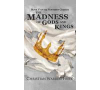 The Madness Of Gods And Kings