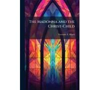 The Madonna And The Christ-Child