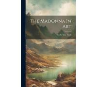 The Madonna In Art