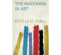 The Madonna In Art