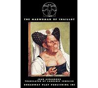 The Madwoman Of Chaillot