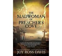 The Madwoman Of Preacher's Cove
