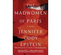 The Madwomen of Paris – Roman