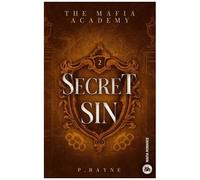 Secret Sin - - The Mafia Academy #2: Une mafia romance à l'ambiance dark academia