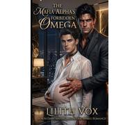The Mafia Alpha’s Owned Omega: A MM Dark Mafia Omegaverse Romance