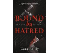 The Mafia Chronicles Tome 3 - Bound By Hatred