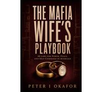 The Mafia Wife's Playbook: 48 Laws for Power, Peace, and Self-Command in Marriage