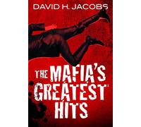 The Mafia's Greatest Hits - David H. Jacobs - CITADEL - ebook (ePub) - Livre