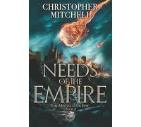 The Magelands Epic: Needs of the Empire (Book 3)