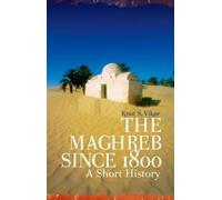 The Maghreb Since 1800: A Short History by Knut S. Vikor [Paperback] NEUF